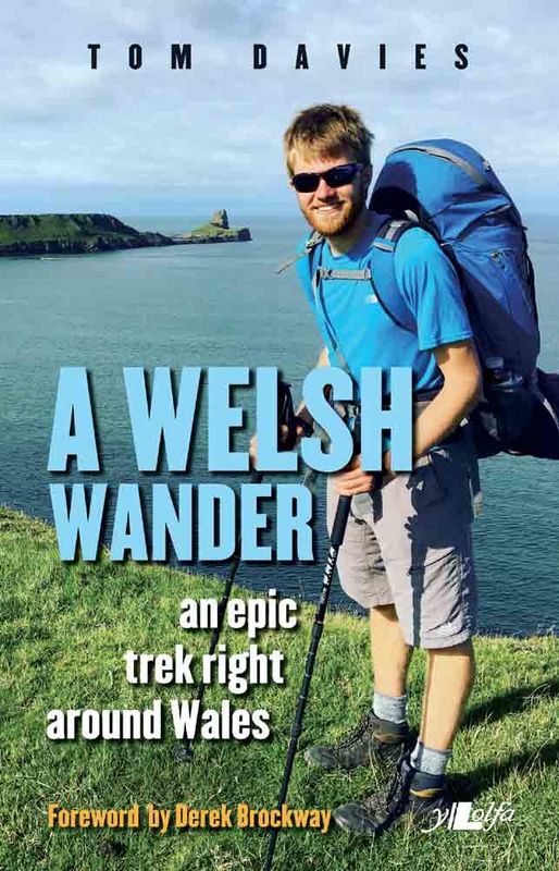 Llun o 'A Welsh Wander' 
                              gan Tom Davies